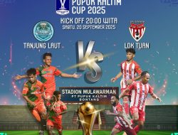 Final Pupuk Kaltim Cup 2025, Siapa Angkat Trofi, Tanjung Laut atau Lok Tuan?
