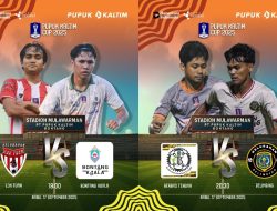 Tim Jagoanmu Main Malam Ini di Perempat final Pupuk Kaltim Cup 2025, Siapa yang Kamu Dukung?
